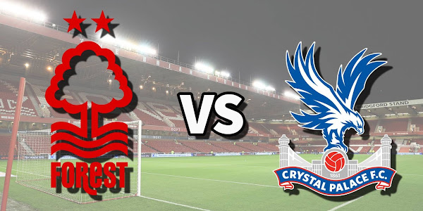 Crystal Palace vs Nottingham Forest: Live stream, TV channel, kick-off time & where to watch