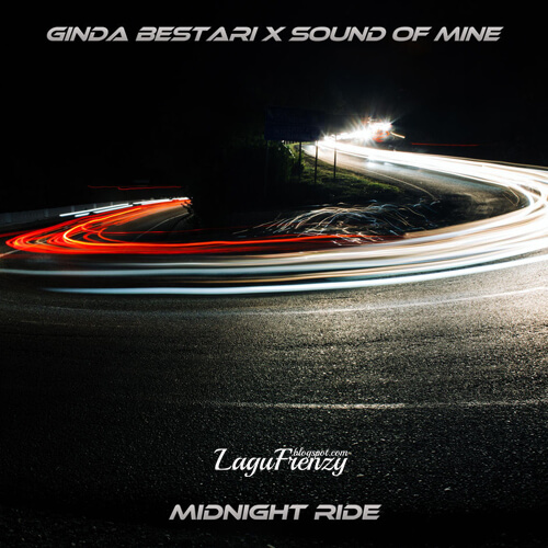 Download Lagu Ginda Bestari - Midnight Ride (feat. Sound of Mine)