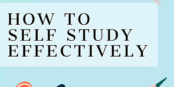 How to do self study effectively
