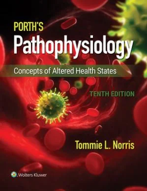 Download Porth's Pathophysiology: Concepts of Altered Health States 10th Edition PDF