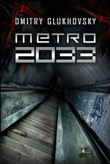 Dmitry Glukhovsky "Metro 2033"