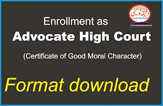 Certificate of good moral character for enrollment as Advocate High Court