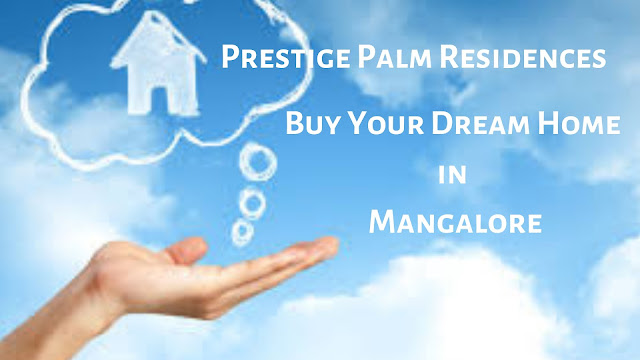 Prestige Palm Residences, Prestige Palm Residences Mangalore