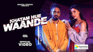 KHATAM HUE WAANDE SONG LYRICS 2020