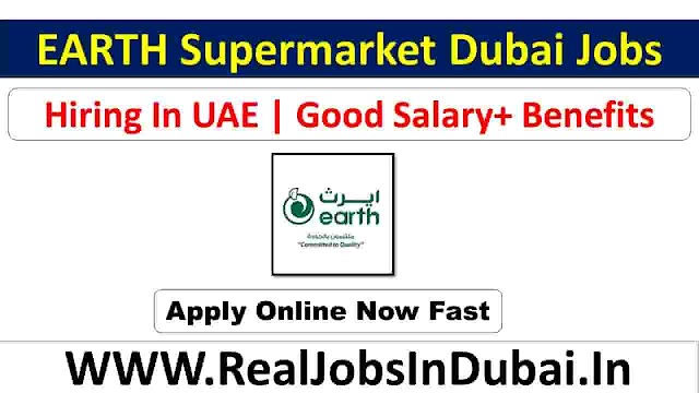 Earth Supermarket Careers Jobs Vacancies In Dubai 2023