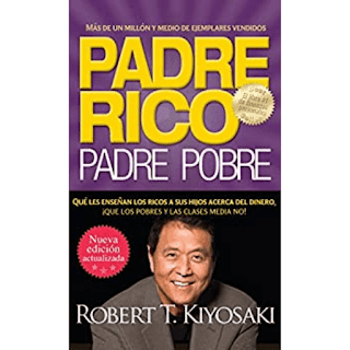 Robert T. Kiyosaki-Padre rico. Padre pobre