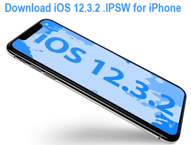 Download iOS 12.3.2 .IPSW for iPhone