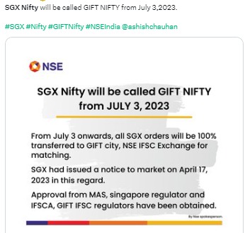 SGX Nifty will be called GIFT Nifty from July-03, 2023 - 16.05.2023