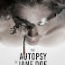 THE AUTOPSY OF JANE DOE (2016)