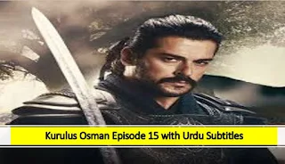 kurulus osman episode 15 with urdu subtitles