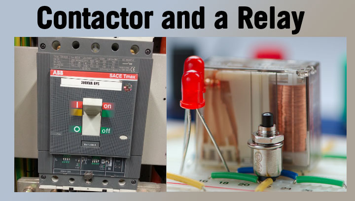 Contactor and a Relay