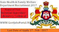 State Health & Family Welfare Department Recruitment 2017 – Laboratory Technician, Technical Supervisor