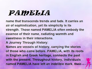 ▷ meaning of the name PAMELIA (✔)