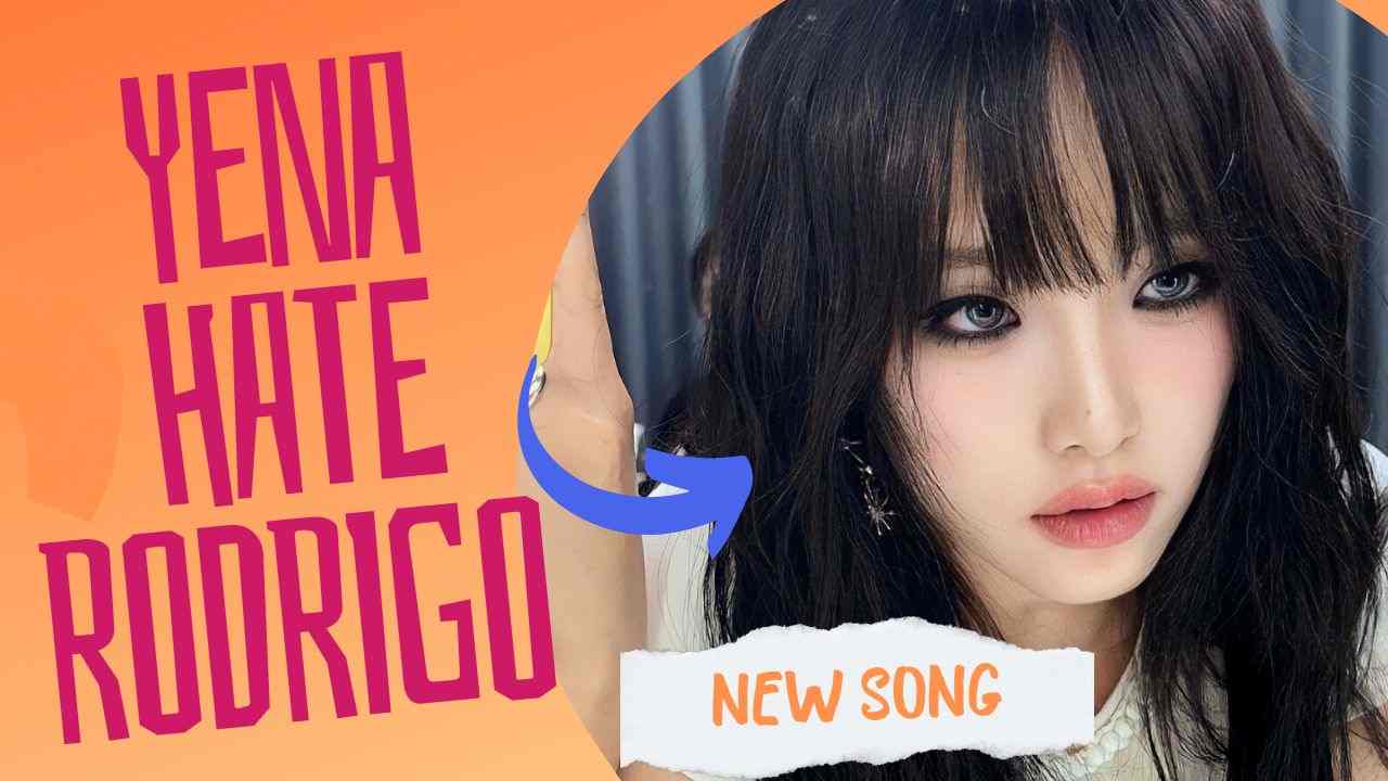 Yena Hate Rodrigo Lyrics