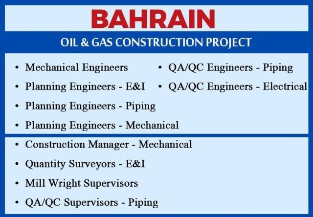 Urgent jobs in Bahrain 2023 - Oil & Gas Project
