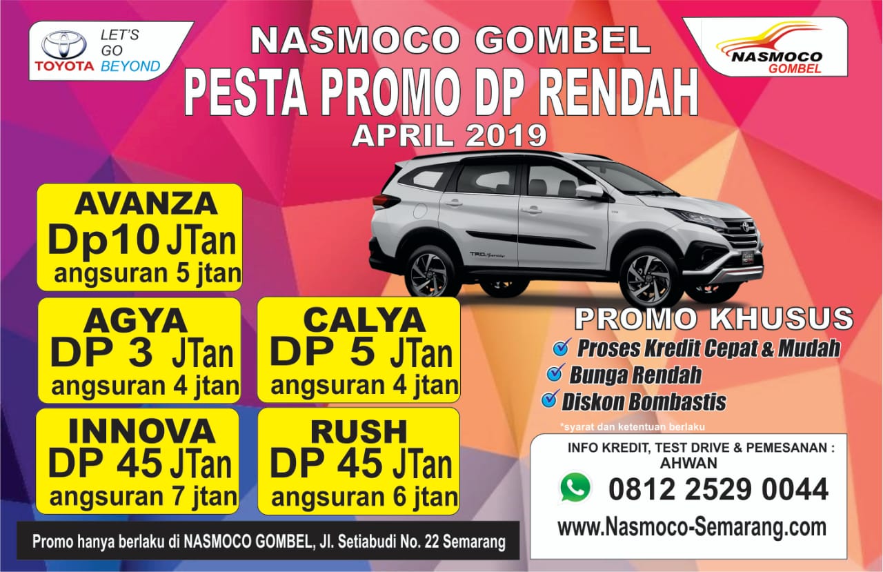 Pesta Promo Dp Rendah April 2019 Nasmoco Toyota Gombel Semarang