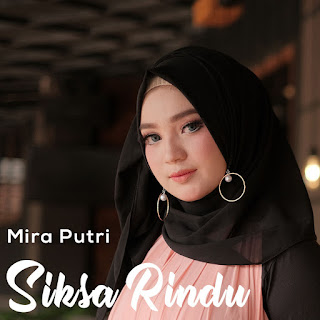 MP3 download Mira Putri - Siksa Rindu - Single iTunes plus aac m4a mp3