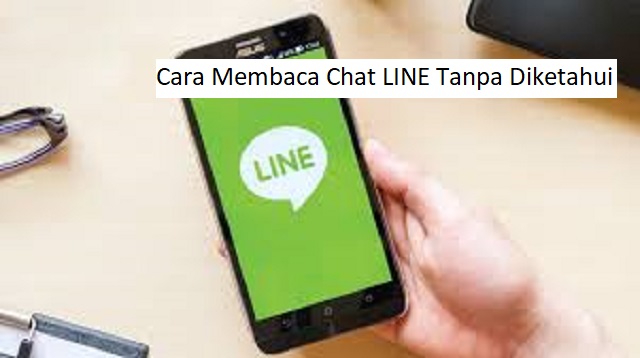  Sudah ada banyak sekali aplikasi chat berbasis daring atau online yang memudahkan untuk b Cara Membaca Chat LINE Tanpa Diketahui Terbaru