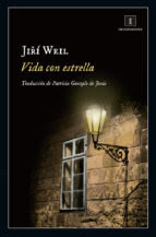 Vida con estrella / Jirí Weil