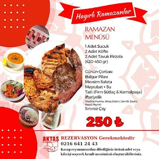 Aktaş Et Mangal Çekmeköy İstanbul Ramazan 2023 İftar Menüleri ve Fiyatları