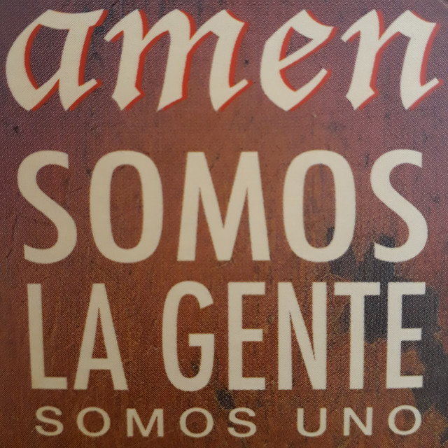 amen somos la gente