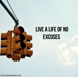 Live a life of no excuses