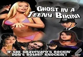 Ghost in a Teeny Bikini (2006) Full Movie Online Video