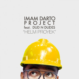 MP3 download Imam Darto Project - Helm Proyek (feat. Dud N Dudes) - Single iTunes plus aac m4a mp3