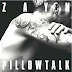 Lirik Lagu Pillow Talk - Zayn Malik dan Terjemahannya