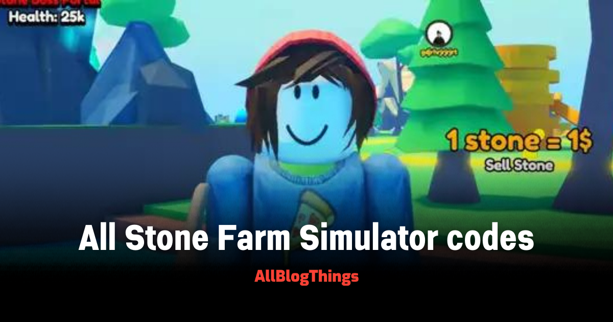 All Stone Farm Simulator codes