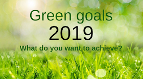 What are your 2019 Green Goals?