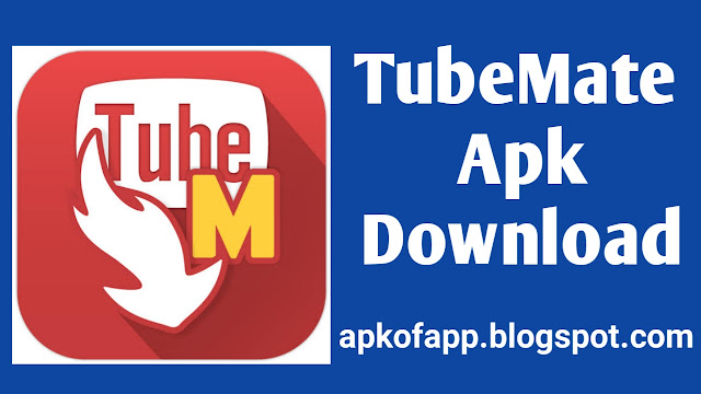 TubeMate APK 3.3.1212 Download Latest Version in {2020}