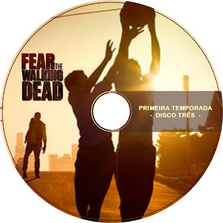 FEAR THE WALKING DEAD - 1 TEMPORADA - DISCO 3