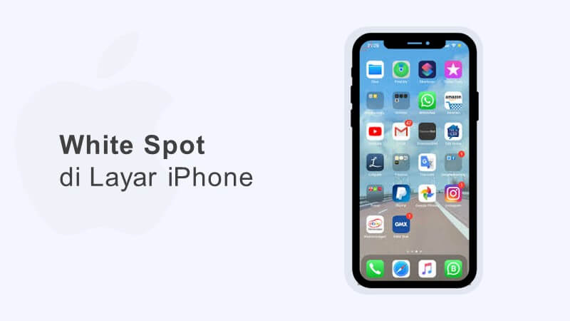 Gambar White Spot di Layar iPhone