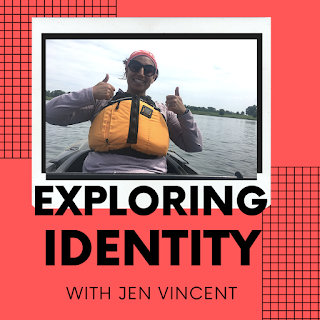 exploring identity, jen vincent, identity, teaching