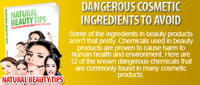 Dangerous Cosmetic Ingredients to Avoid