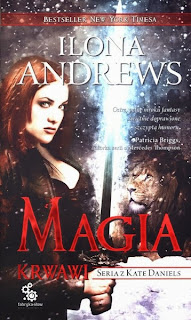 Ilona Andrews - Magia Krwawi