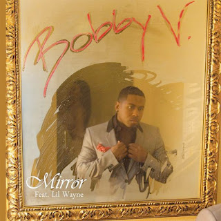 Bobby V - Mirror Lyrics Ft Lil Wayne | Letras | Lirik | Tekst | Text | 가사 | Testo | 歌詞 | Paroles - Source: LatestVideoLyrics.blogspot.com