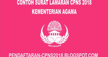 Contoh Surat Lamaran Cpns Kementerian Agama Kemenag 2018