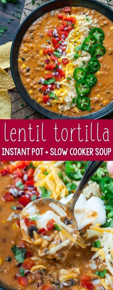 This uber easy and crazy flavorful Vegetarian Lentil Tortilla Soup can be made in a pressure cooker, slow cooker, or on the stove - game on! #soup #tortillasoup #vegetarian #glutenfree #instant pot #pressurecooker #slowcooker #crockpot