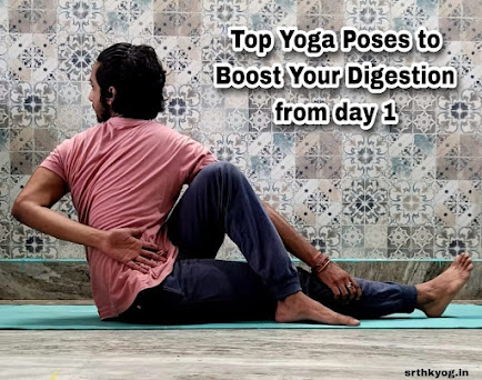 Best Yoga Poses to solve all Digestive issues.