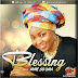 Music: Blessing –  Mme So Oma [@Blessing_Okey_E]