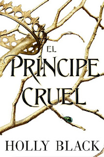 El príncipe cruel | El príncipe cruel #1 | Holly Black | Hidra