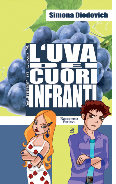 [Segnalazione] L'uva dei cuori infranti - Simona Diodovich