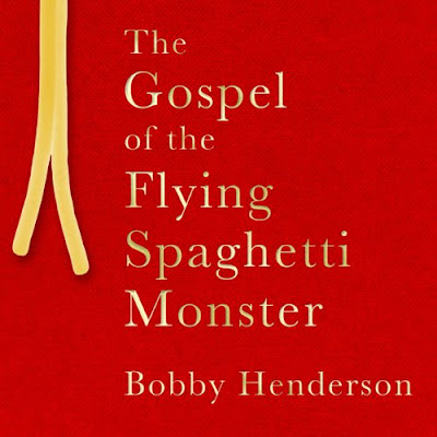 The Gospel of the Flying Spaghetti Monster - Bobby Henderson (Unabridged Audiobook)