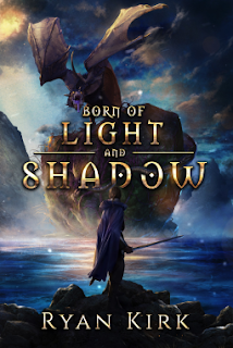 Born of Light and Shadow by Ryan Kirk - Cover