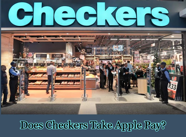 Does Checkers Take Apple Pay?