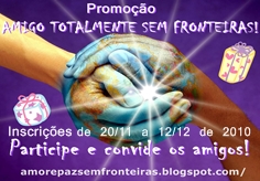 Promoção Amigo Totalmente Sem Fronteiras