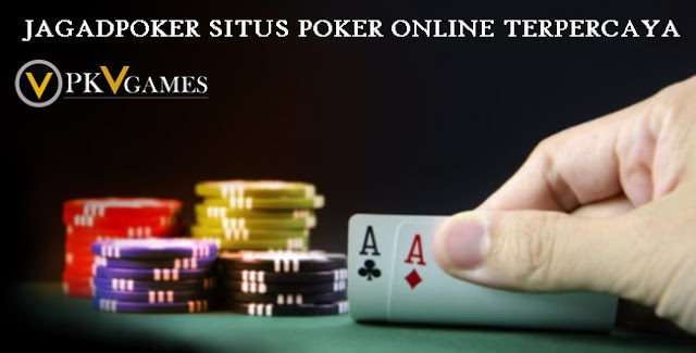 Situs Poker Online Terpercaya Jagadpoker