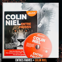 • Livre Audio : Entre Fauves - Colin Niel